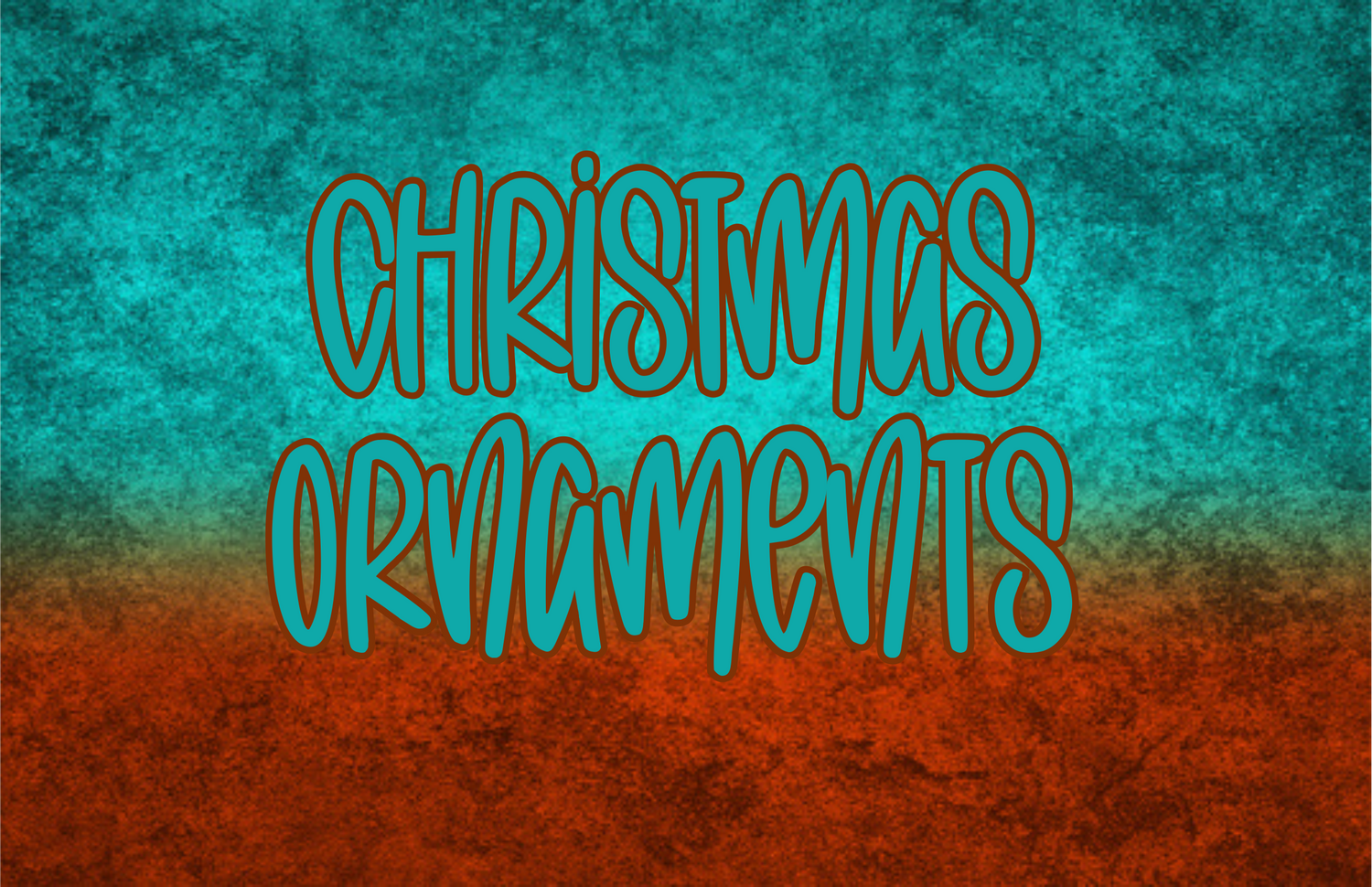 Ornaments